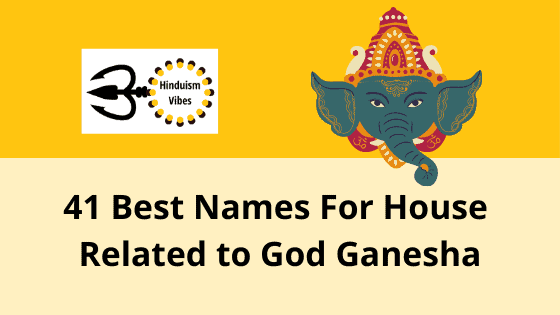 Are You Looking For Lord Ganesha Names for Your House?