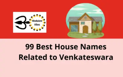 Are You Looking For Names Related to Venkateswara for Your House?