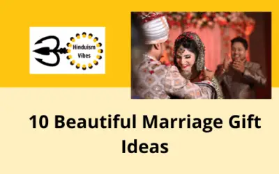 Looking For the Best Hindu Marriage Gift Ideas?