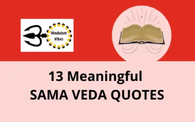 Are You Interested in Reading Meaningful Sama Veda Quotes?