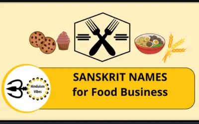 Choose a Classy and Catchy Sanskrit Name for Your Food Related Business